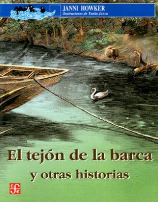 Kniha El Tejon de La Barca: Y Otras Historias Janni Howker