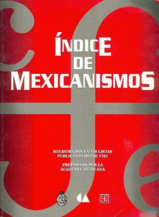 Könyv Indice de Mexicanismos Ferm-N Viniegra Heberlein