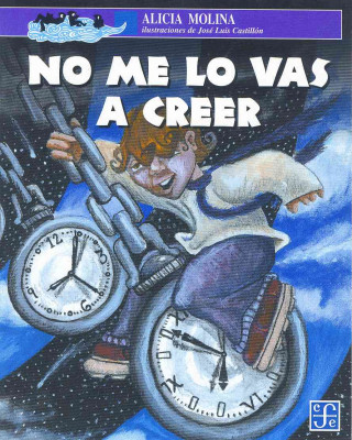 Kniha No Me Lo Vas a Creer Alicia Molina