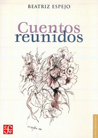 Książka Cuentos Reunidos Beatriz Espejo