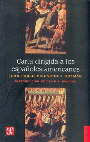 Kniha Carta Dirigida a Los Espanoles Americanos Rodolfo Castro