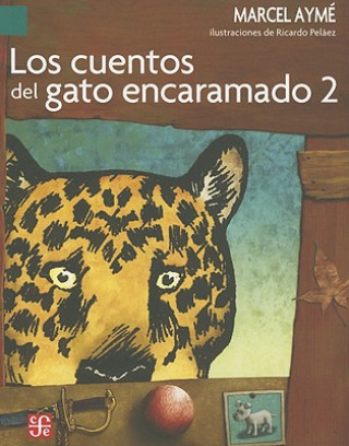 Kniha Los Cuentos del Gato Encaramado 2 Marcel Ayme