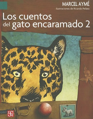 Livre Los Cuentos del Gato Encaramado 2 Marcel Ayme