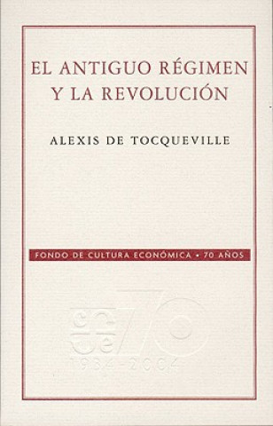 Carte El Antiguo Regimen y la Revolucion Alexis De Tocqueville
