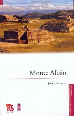 Книга Monte Alban Joyce Marcus