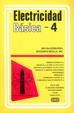 Kniha Electricidad Basica, Volume 4 = Basic Electricity Van Valkenburgh