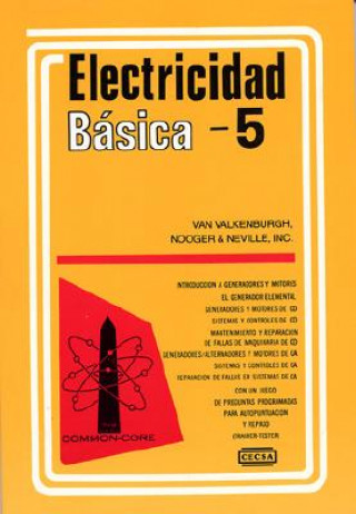 Kniha Electricidad Basica, Vol. 5 = Basic Electricity, Vol.5 Van Valkenburgh