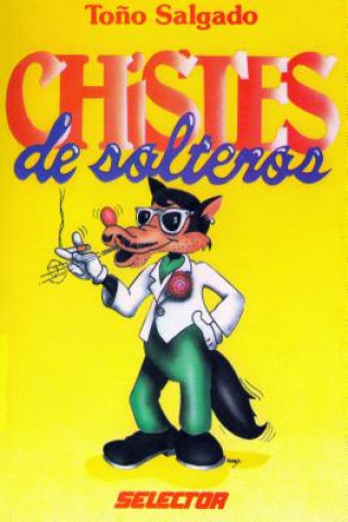 Kniha Chistes de Soltero = Jokes for the Single Guy Santini
