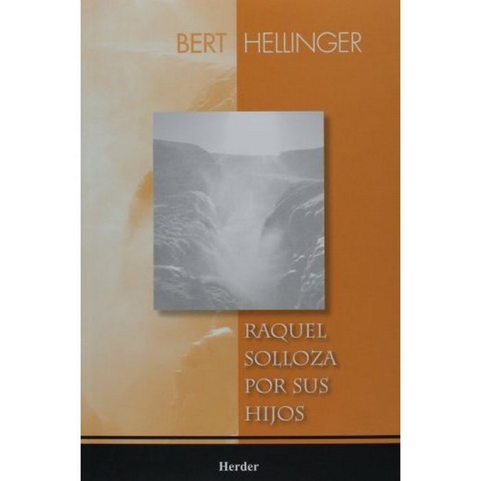Kniha RAQUEL SOLLOZA POR SUS HIJOS Hellinger