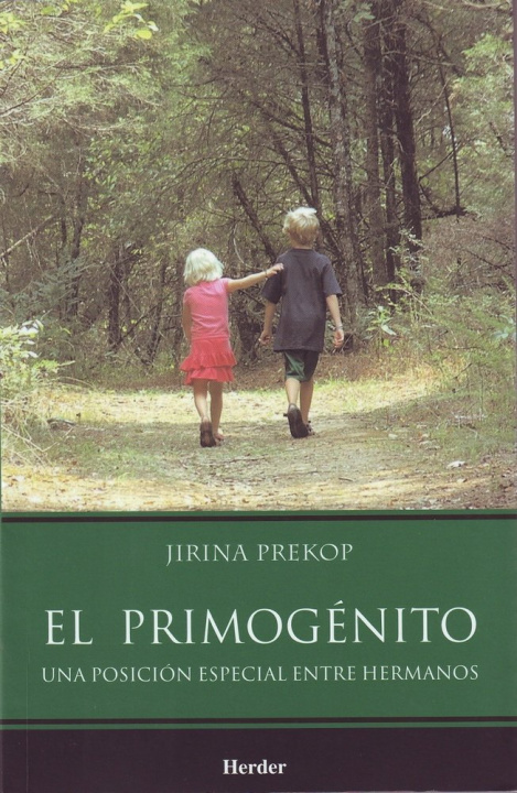 Knjiga El Primogénito: Una posición especial entre hermanos Prekop