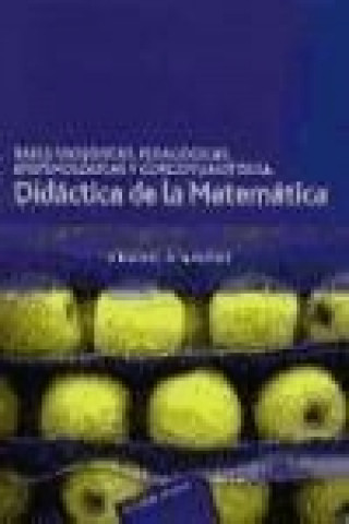 Carte Bases filosóficas, pedagógicas, epistemológicas y conceptuales de la Didáctica de la Matemática 