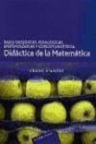 Book Bases filosóficas, pedagógicas, epistemológicas y conceptuales de la Didáctica de la Matemática 