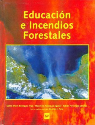 Kniha EDUCACIÓN E INCENDIOS FORESTALES 