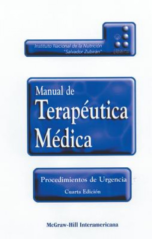 Könyv Manual de Terapeutica Medica y Procedimientos de Urgencia Zubiran