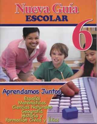 Kniha Nueva Guia Escolar 6 Rtm