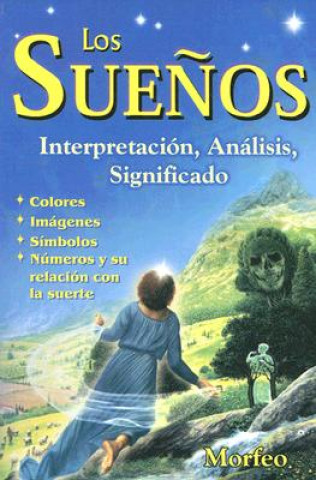 Könyv Los Suenos: Interpretacion, Analisis, Significado Morfeo