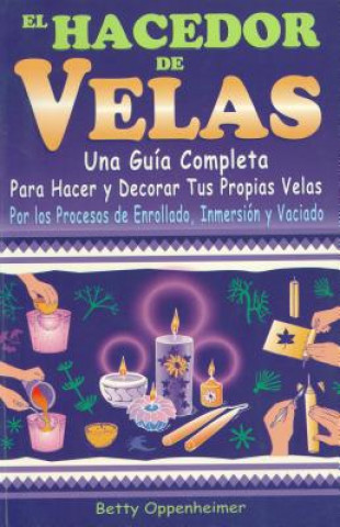 Book El Hacedor de Velas/ The Maker of Candles Betty Oppenheimer