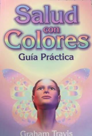 Kniha Salud Con Colores Travis Graham