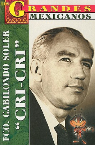 Könyv Francisco Gabilondo Soler: Cri-Cri Luis Rutiaga