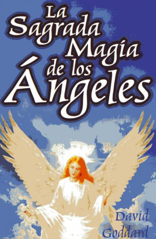 Книга Sagrada Magia de Los Angeles David Goddard