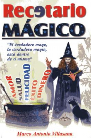 Kniha Recetario Magico Marco A. Villasana