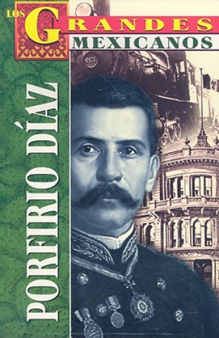 Kniha Porfirio Diaz Roberto Mares