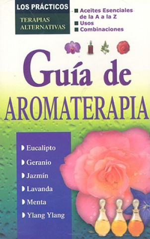 Könyv Guia de Aromaterapia Grupo Editorial Tomo