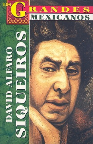 Buch David Alfaro Siqueiros Luis Rutiaga