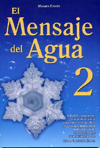 Könyv El Mensaje del Agua 2 Masaru Emoto