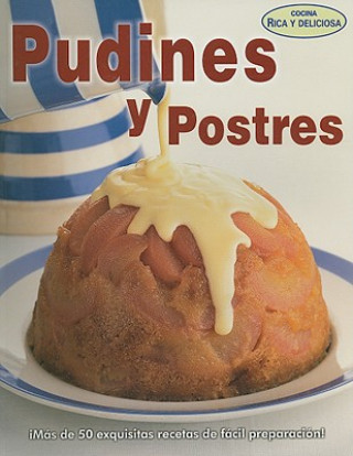 Carte Pudines y Postres = Puddings and Desserts Grupo Editorial Tomo