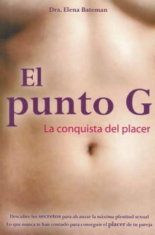 Kniha El Punto G: La Conquista del Placer Elena Bateman