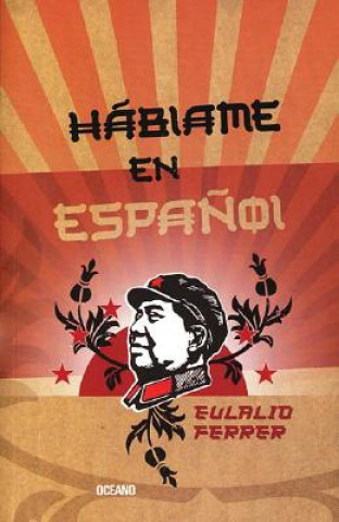 Βιβλίο Hablame En Espanol Eulalio Ferrer Rodriguez