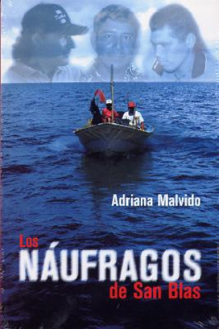 Książka Los Naufragos de San Blas Adriana Malvido