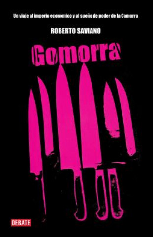 Книга Gomorra (Gomorrah: A Personal Journey Into the Violent International Empire of Naples' Organized Crime System) Roberto Saviano