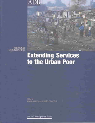 Kniha Beyond Boundaries: Extending Urban Services to the Poor Almudle Weitz