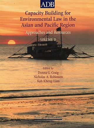 Libro Capacity Building for Environmental Law in the Asian and Pacific Region: Approaches and Resources Donna G. Craig