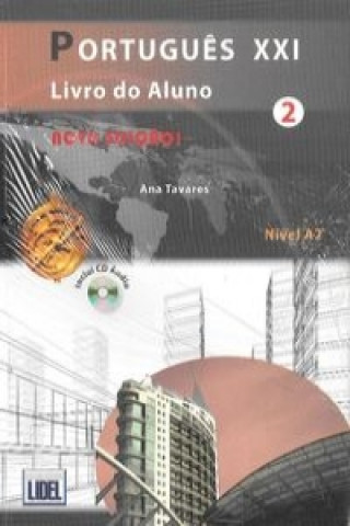 Könyv Português XXI - Nova Edição 2 Livro Do Aluno + Cuaderno de Exercicios + Audio Cd Ana Tavares