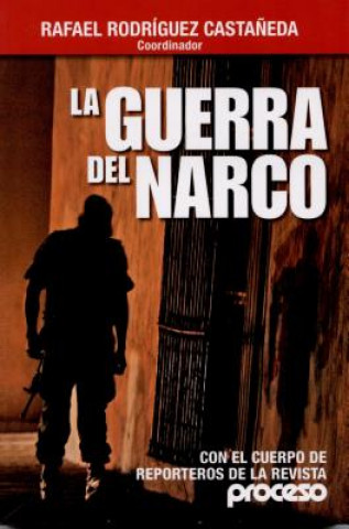 Buch La Guerra del Narco Rodriguez Castaneda Rafel