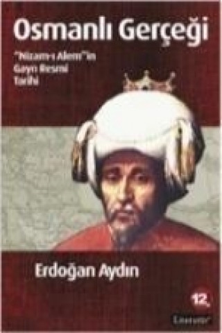 Knjiga Osmanli Gercegi Erdogan Aydin