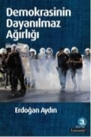 Carte Demokrasinin Dayanilmaz Agirligi Erdogan Aydin