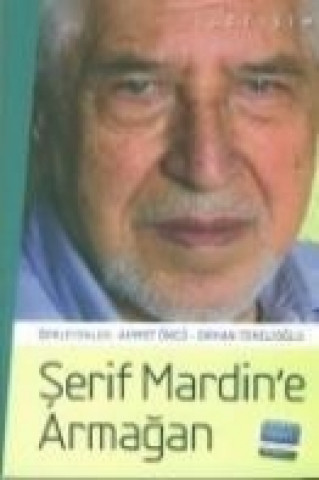 Kniha Serif Mardine Armagan Orhan Tekelioglu;Ahmet Öncü