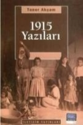 Kniha 1915 Yazilari Taner Akcam