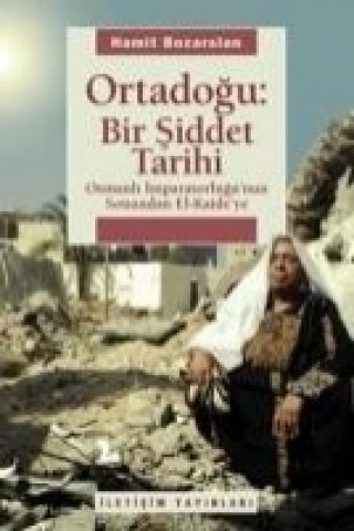 Book Ortadogu Bir Siddet Tarihi Hamit Bozarslan