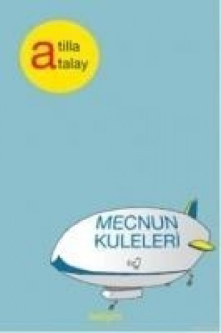 Book Mecnun Kuleleri Atilla Atalay