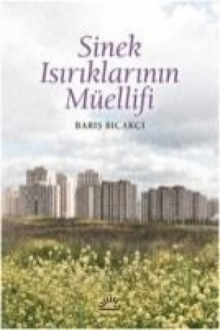 Buch Sinek Isiriklarinin Müellifi Baris Bicakci