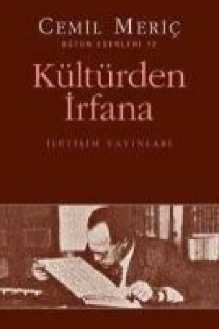 Boek Kültürden Irfana Cemil Meric
