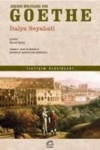 Kniha Italya Seyahati Johann Wolfgang Von Goethe