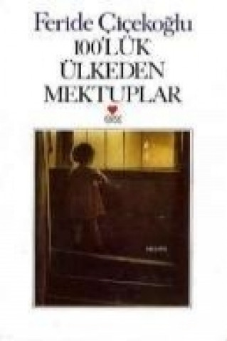 Βιβλίο 100lük Ülkeden Mektuplar Feride cicekoglu