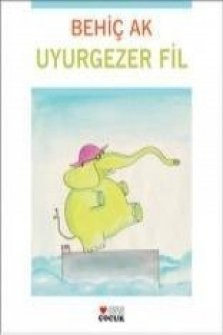 Book Uyurgezer Fil Behic Ak