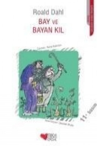 Carte Bay ve Bayan Kil Roald Dahl